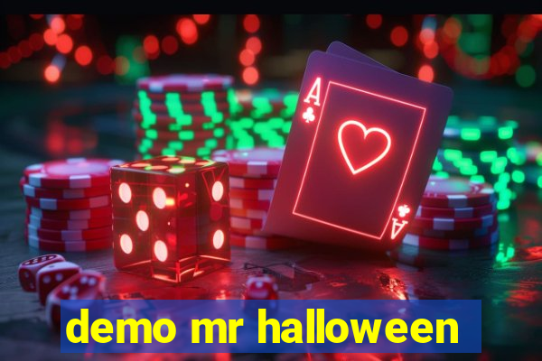 demo mr halloween